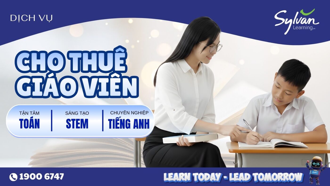 Cho thuê giáo viên giảng dạy tiếng anh, toán tư duy, stemp