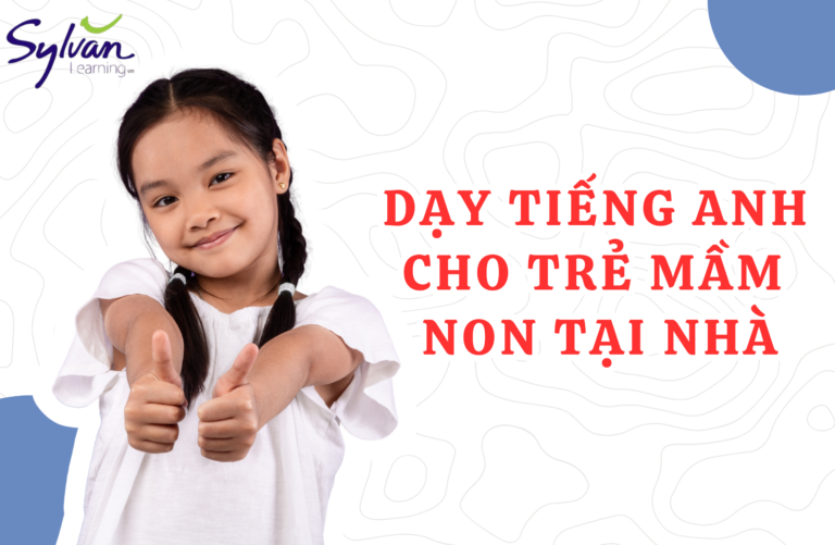 Dạy tiếng Anh cho trẻ mầm non tại nhà: