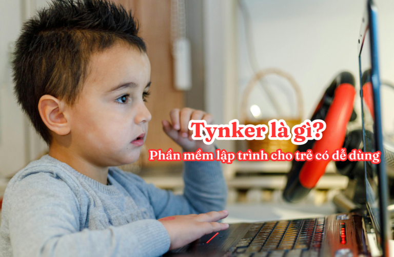 Tynker là gì? Phần mềm lập trình cho trẻ có dễ dùng không?