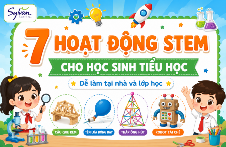 7 Hoạt Động STEM Cho Học Sinh Tiểu Học Dễ Làm Tại Nhà Và Lớp Học